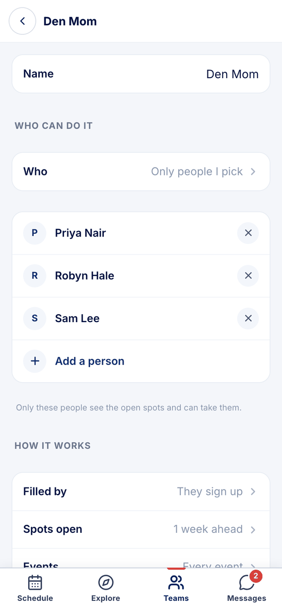 The Den Mom role: Who · Only people I pick, with three parents